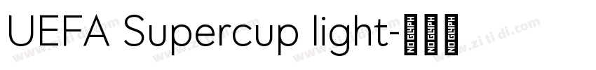 UEFA Supercup light字体转换